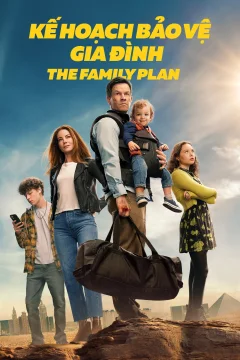 Xem phim Kế Hoạch Bảo Vệ Gia Đình - The Family Plan - RoPhim