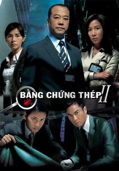 Bằng Chứng Thép - Phần 2
