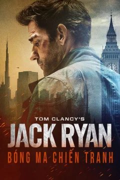Xem phim Siêu Điệp Viên Jack Ryan: Bóng Ma Chiến Tranh - RoPhim