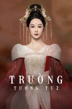 Trường Tương Tư - Phần 2