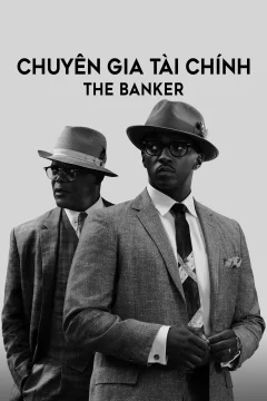 Xem phim Chuyên Gia Tài Chính - The Banker - RoPhim