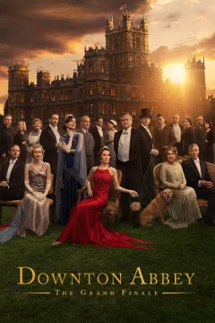 Xem phim Dinh Thự Downton: Hồi Kết Huy Hoàng - RoPhim