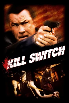 Xem phim Kill Switch - RoPhim