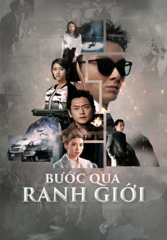 Bước Qua Ranh Giới - Phần 1