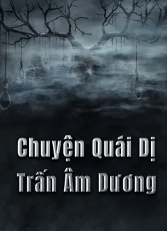 Xem phim Chuyện Quái Dị Trấn Âm Dương - RoPhim