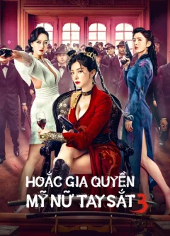 Hoắc Gia Quyền Mỹ Nữ Tay Sắt 3