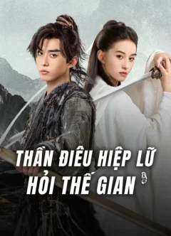 Thần Điêu Hiệp Lữ: Hỏi Thế Gian