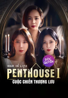 Xem phim Penthouse: Cuộc Chiến Thượng Lưu - RoPhim
