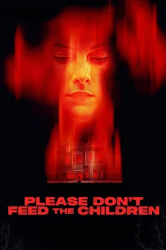 Xem phim Please Don't Feed the Children - RoPhim