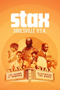Xem phim Stax: Soulsville USA - RoPhim