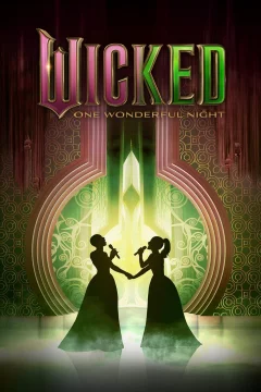 Wicked: Một Đêm Tuyệt Diệu