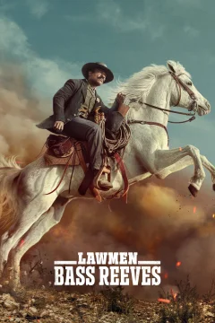 Xem phim Lawmen: Bass Reeves - RoPhim